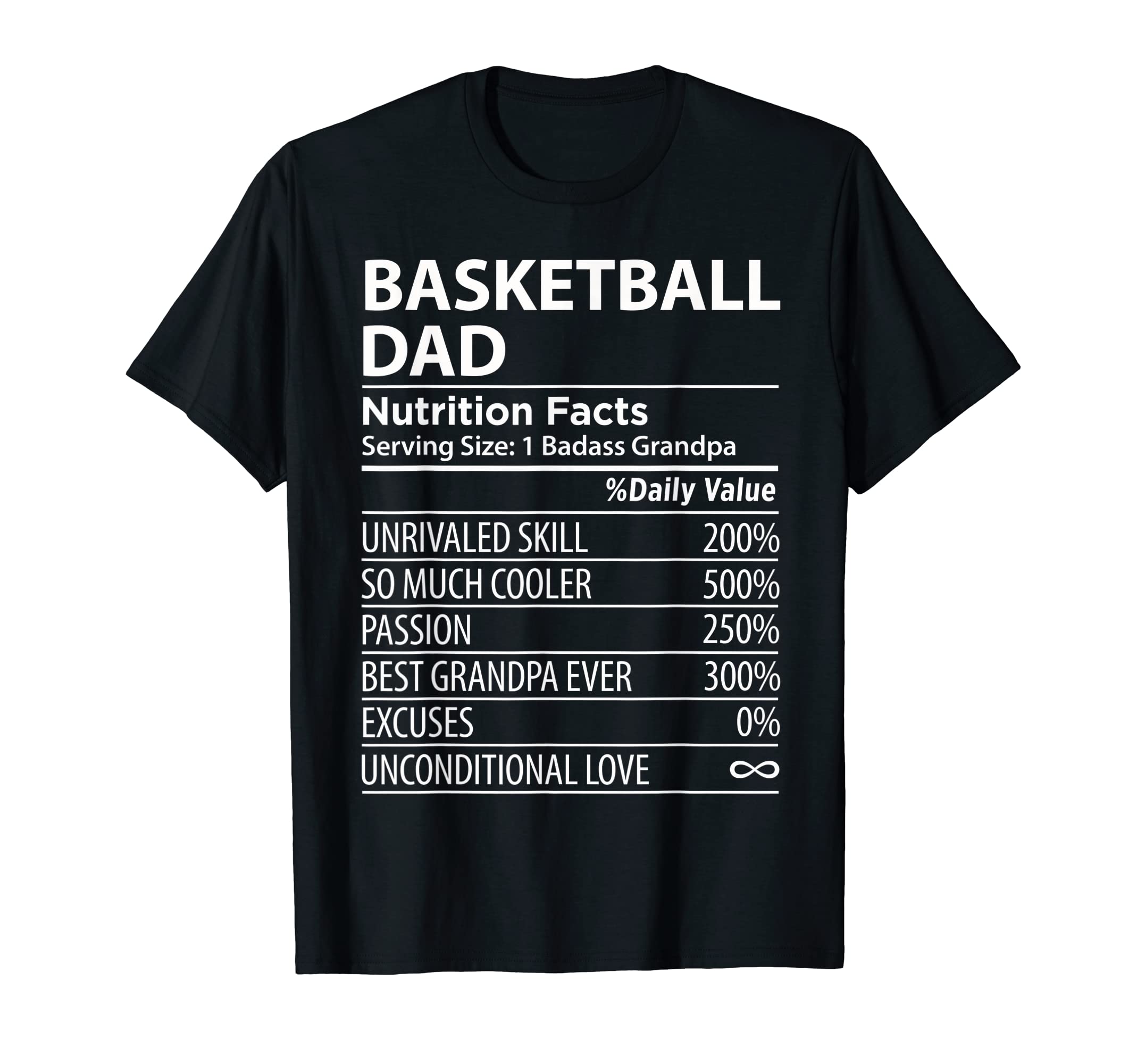 Basketball Dad Nutrition Facts T-Shirt - Casual Everyday Wear for Adults - T-Shirt, Sweatshirt, Hoodie
