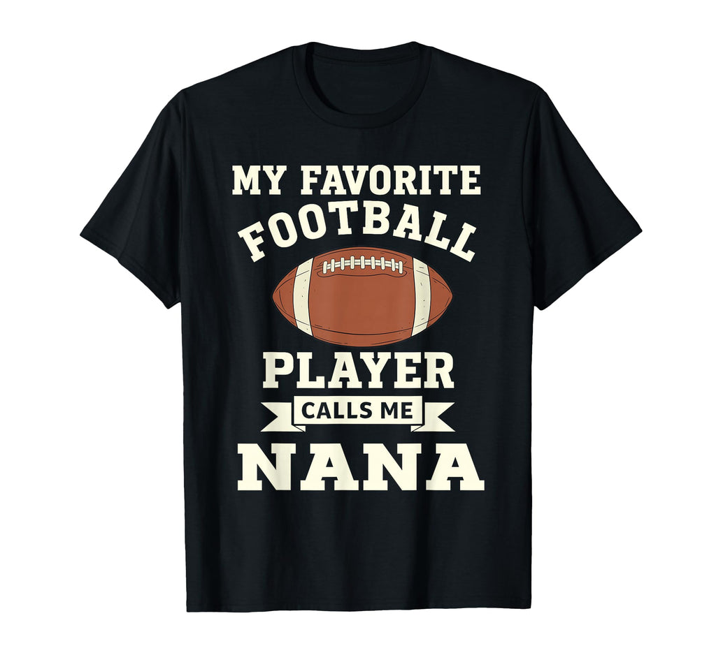 My Favorite Football Player Calls Me T-Shirt - Streetwear Style Men Women - T-Shirt, Sweatshirt, Hoodie