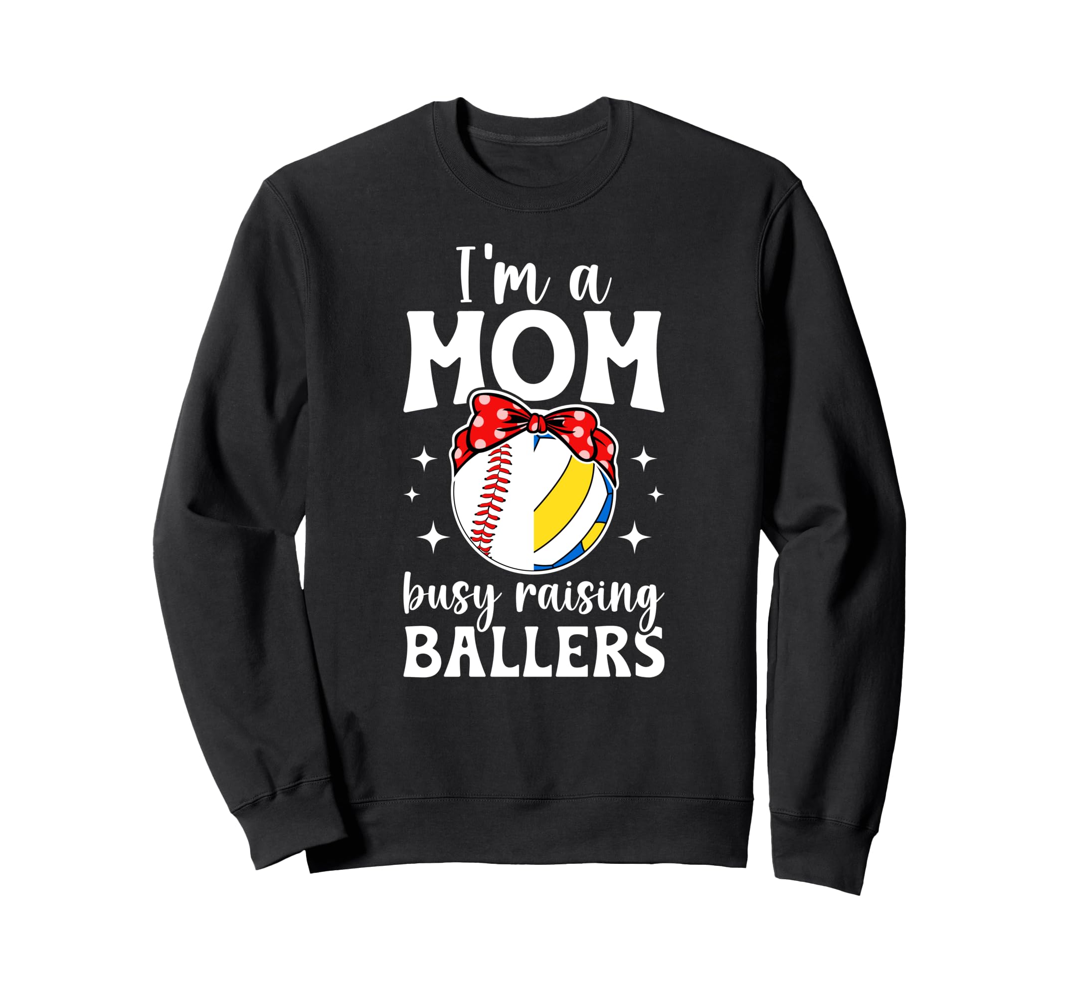 Im Mom Busy Raising Ballers Sweatshirt - Minimalist Print Men Women - T-Shirt, Sweatshirt, Hoodie