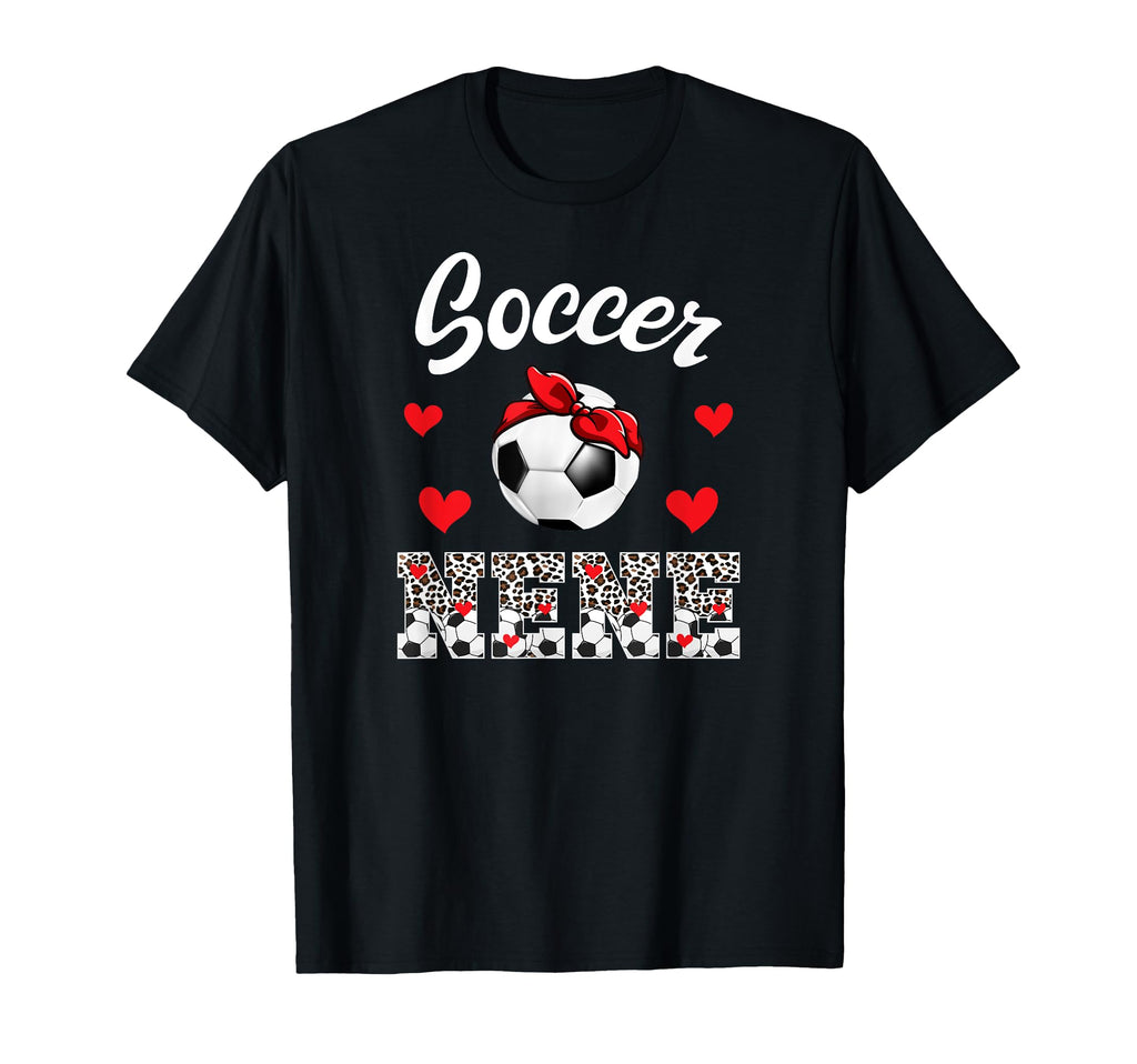 Soccer Nene Leopard Grandma Nene T-Shirt - Novelty Apparel for Adults - T-Shirt, Sweatshirt, Hoodie