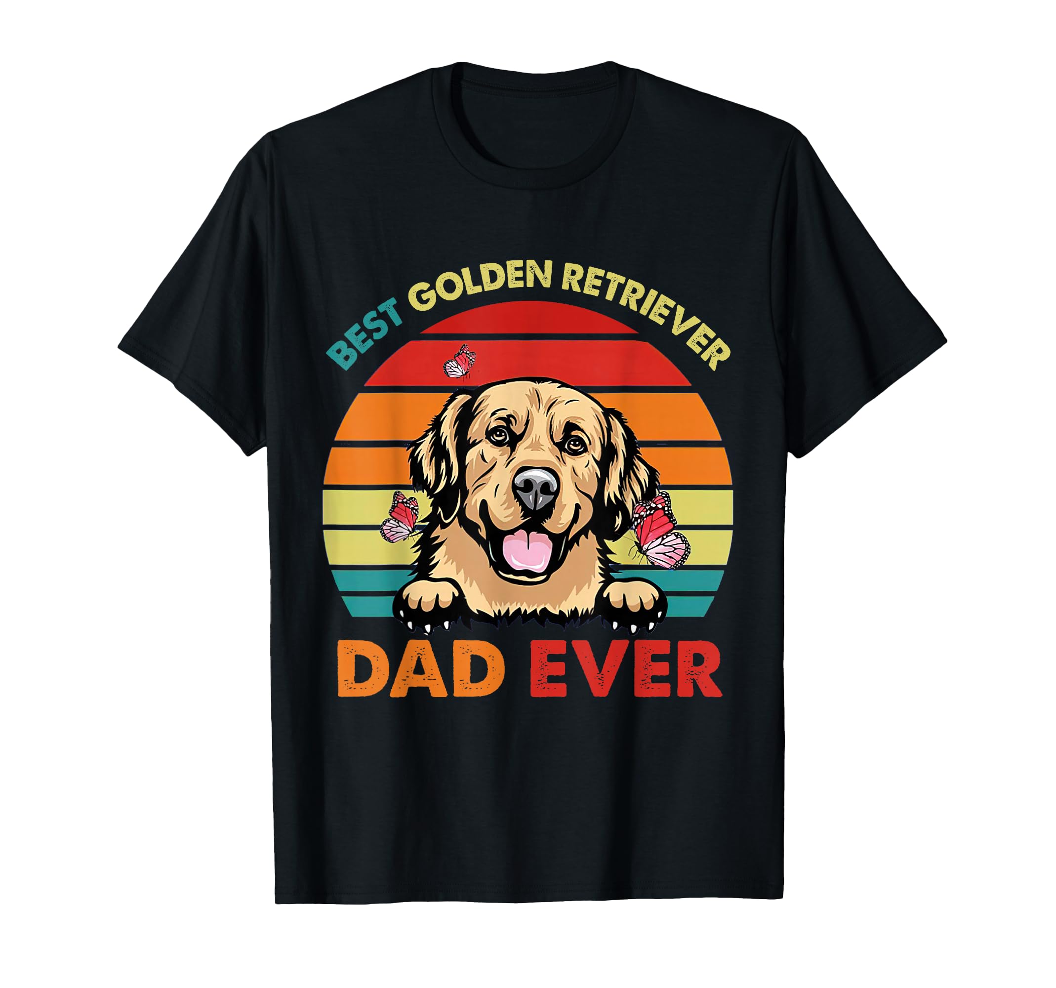 Best Golden Retriever Dad Ever Fathers T-Shirt - Novelty Apparel Unisex - T-Shirt, Sweatshirt, Hoodie