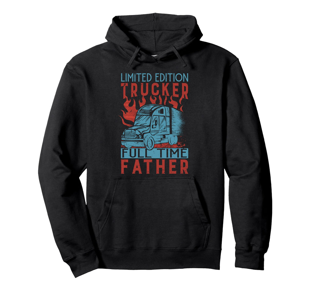 Trucker Full Time Father Dad Daddy Hoodie - Minimalist Print for Adults - T-Shirt, Sweatshirt, Hoodie
