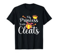 My Princess Wears Cleats Funny Softball T-Shirt - Unique Graphic Men Women - T-Shirt, Sweatshirt, Hoodie