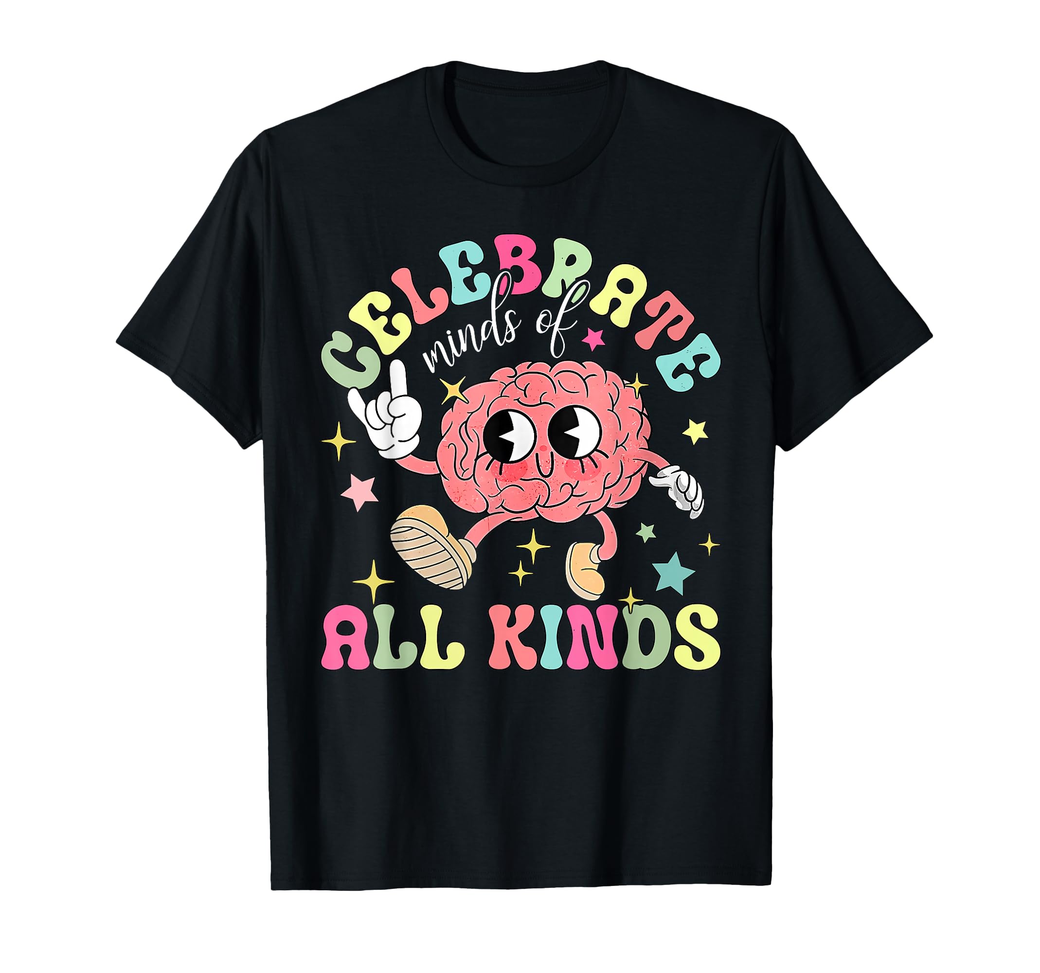 Celebrate Minds All Kinds Brain T-Shirt - Fun Novelty Design for Adults - T-Shirt, Sweatshirt, Hoodie