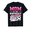 Mom Birthday Soccer Players Sport T-Shirt - Minimalist Print Unisex - T-Shirt, Sweatshirt, Hoodie