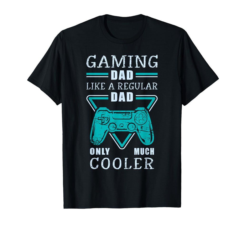 Gaming Dad Video Game Controller T-Shirt - Casual Everyday Wear for Adults - T-Shirt, Sweatshirt, Hoodie