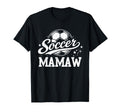 Soccer Mamaw Family Matching Soccer T-Shirt - Aesthetic Graphic Men Women - T-Shirt, Sweatshirt, Hoodie