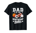 Sports Dad Birthday Baller Sports T-Shirt - Novelty Apparel Men Women - T-Shirt, Sweatshirt, Hoodie