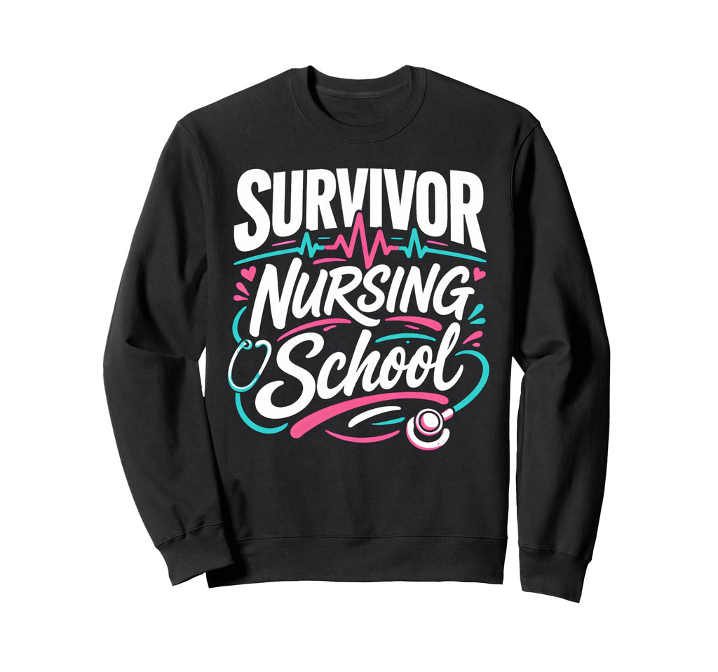 Senior Graduation Nursing Sweatshirt - Fun Novelty Design for Adults - T-Shirt, Sweatshirt, Hoodie