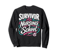 Senior Graduation Nursing Sweatshirt - Fun Novelty Design for Adults - T-Shirt, Sweatshirt, Hoodie
