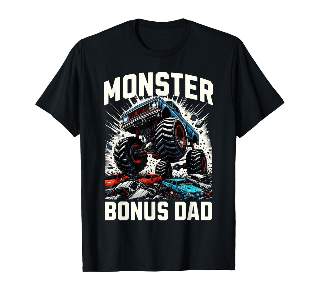 Monster Truck Bonus Dad Monster Truck T-Shirt - Trendy Graphic Men Women - T-Shirt, Sweatshirt, Hoodie