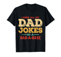 Mens I Keep All My Dad Jokes Dad Base T-Shirt - Minimalist Print Men Women - T-Shirt, Sweatshirt, Hoodie