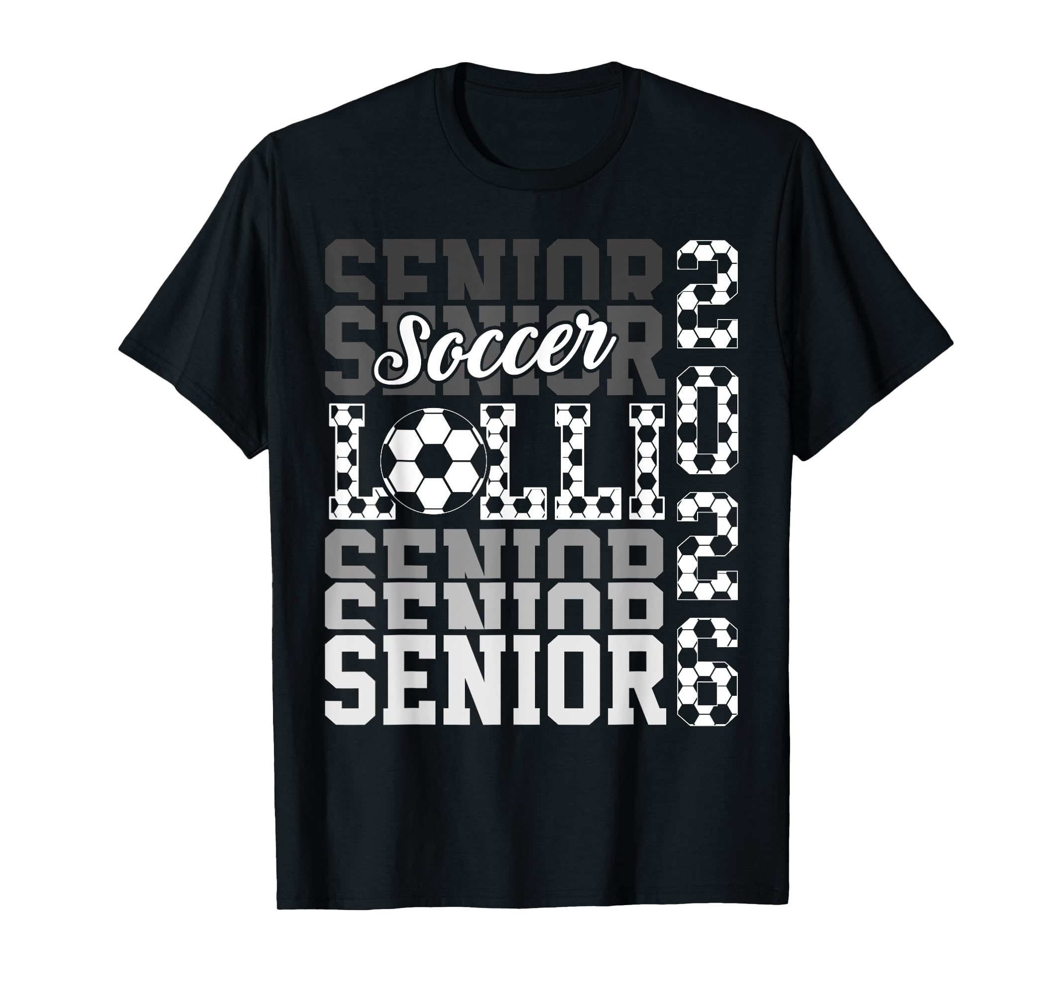 2026 Soccer Senior Lolli Graduation T-Shirt - Fun Novelty Design Men Women - T-Shirt, Sweatshirt, Hoodie