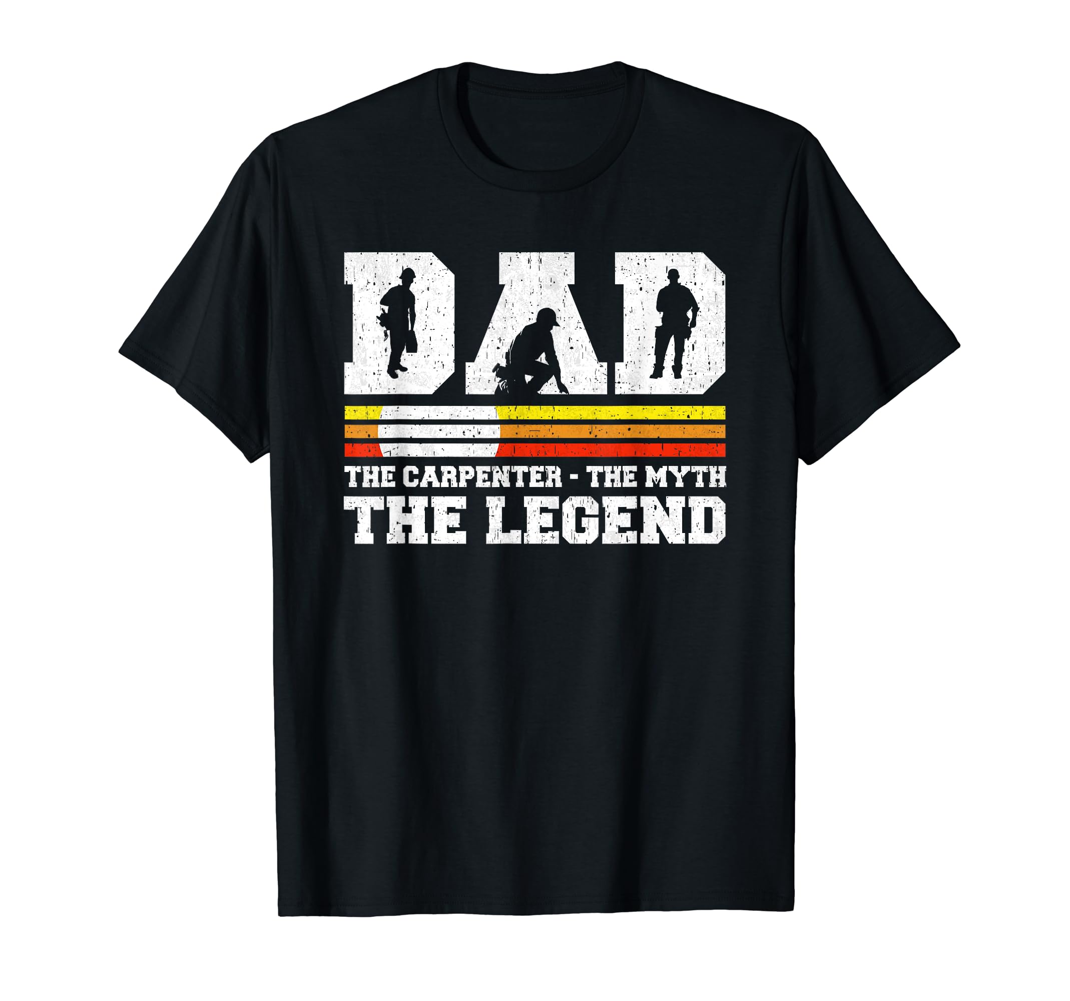 Dad Carpenter Myth Legend Fathers Day T-Shirt - Minimalist Print Unisex - T-Shirt, Sweatshirt, Hoodie