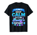 I Cant Keep Calm Its My Daddy Birthday T-Shirt - Custom Art Print Unisex - T-Shirt, Sweatshirt, Hoodie