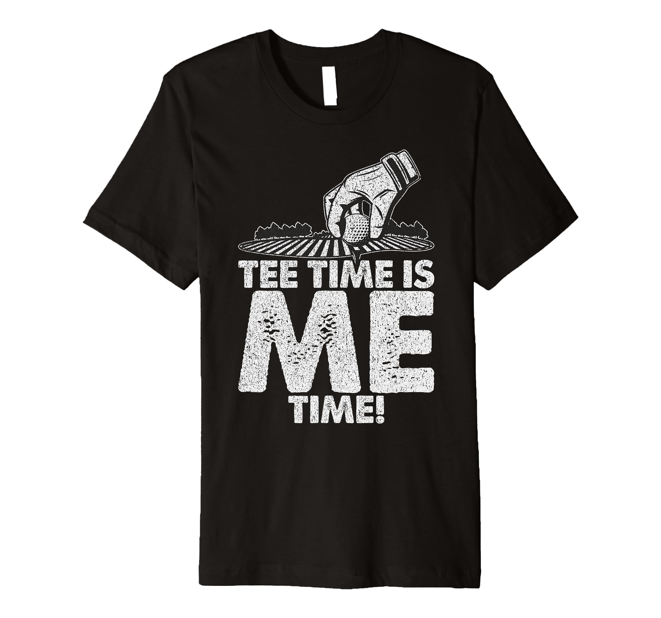 Time Is Me Time Golf Dad T-Shirt - Graphic Print Men Women - T-Shirt, Sweatshirt, Hoodie