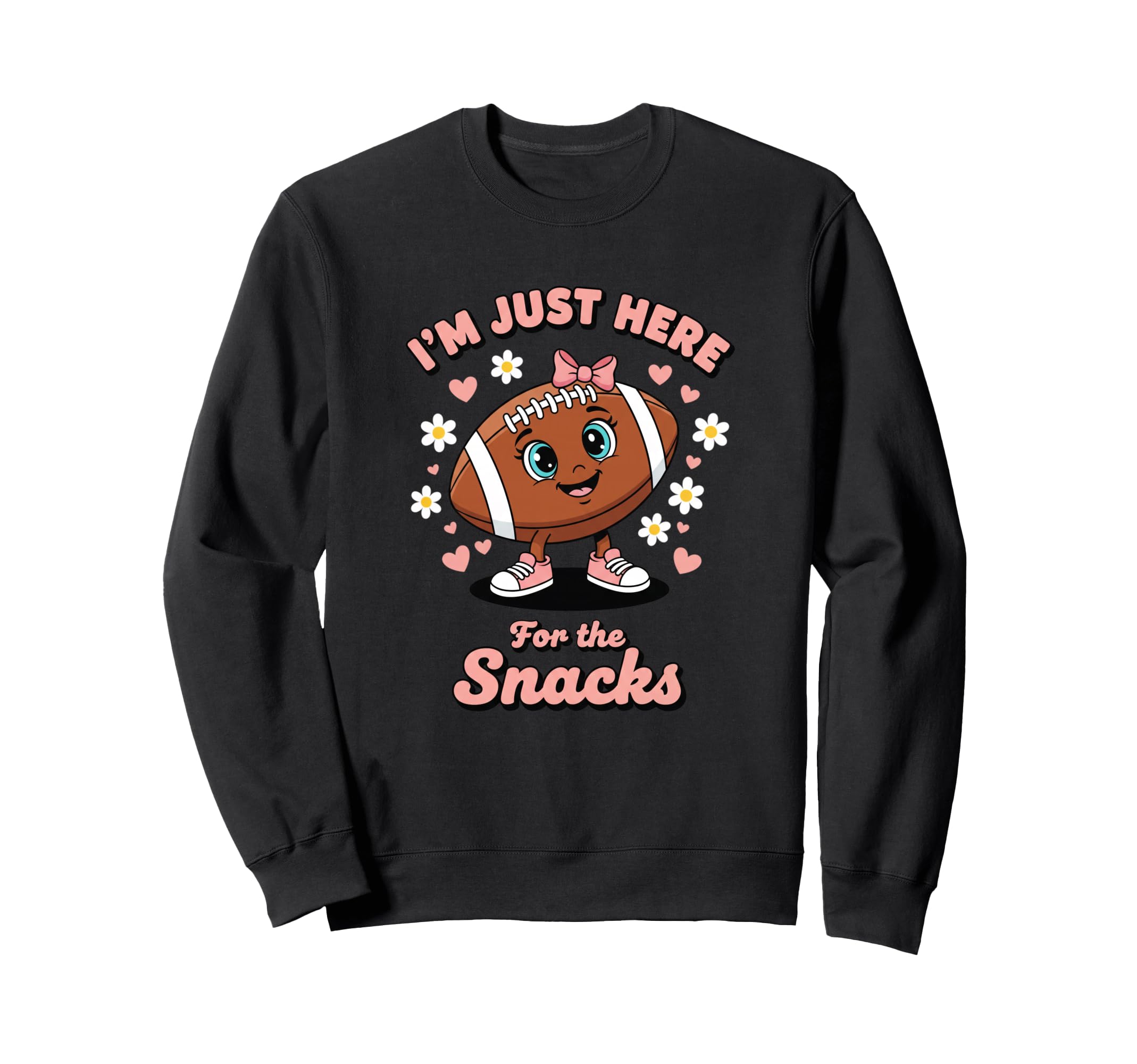 Im Just Here Snacks Football Fan Sweatshirt - Streetwear Style Men Women - T-Shirt, Sweatshirt, Hoodie