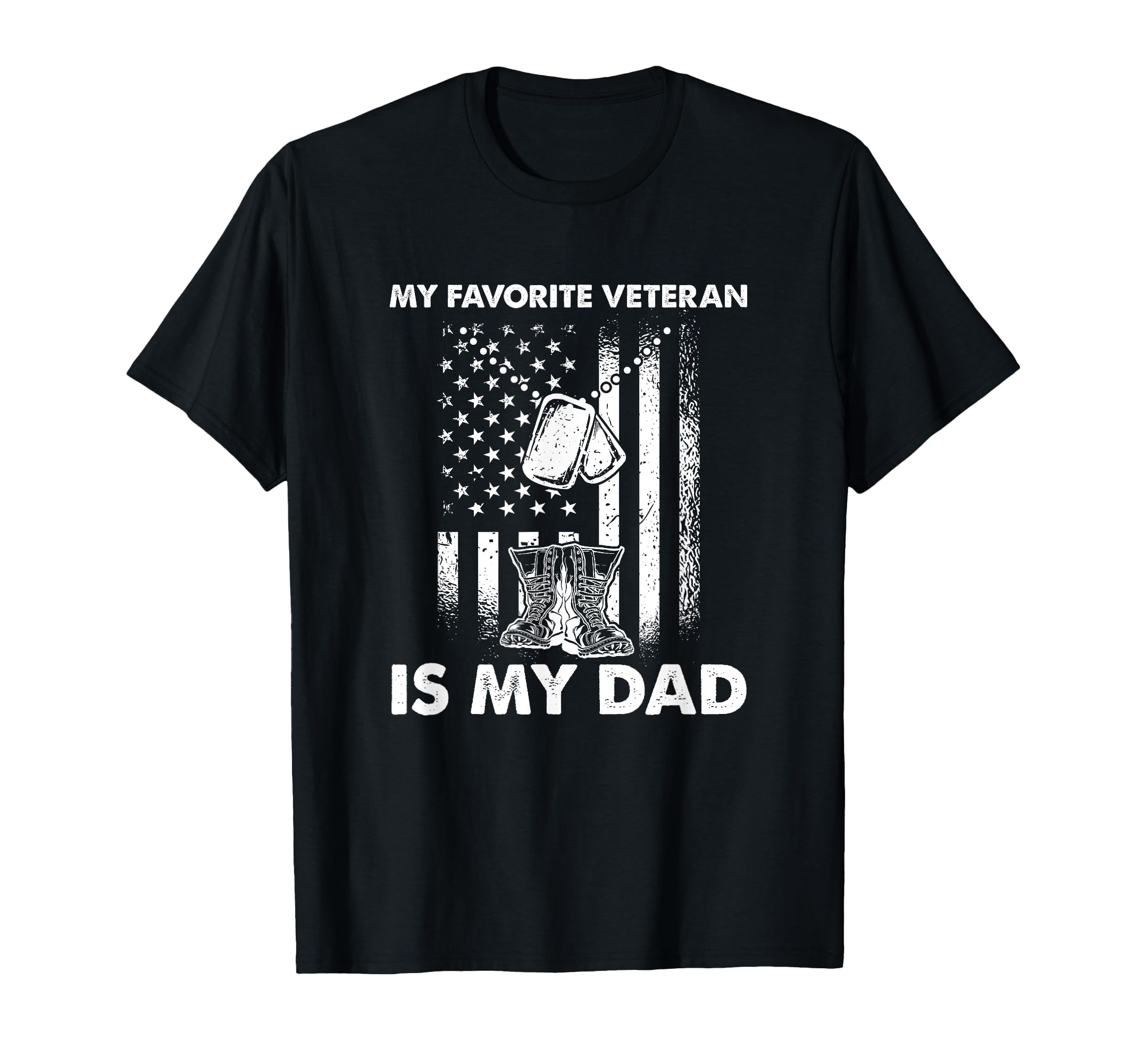 My Favorite Veteran Is My Dad Us Flag T-Shirt - Trendy Graphic for Adults - T-Shirt, Sweatshirt, Hoodie