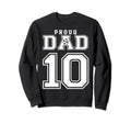 Number 10 Custom Proud Soccer Sweatshirt - Novelty Apparel for Adults - T-Shirt, Sweatshirt, Hoodie