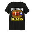 Busy Raising Ballers Basketball T-Shirt - Fun Novelty Design for Adults - T-Shirt, Sweatshirt, Hoodie