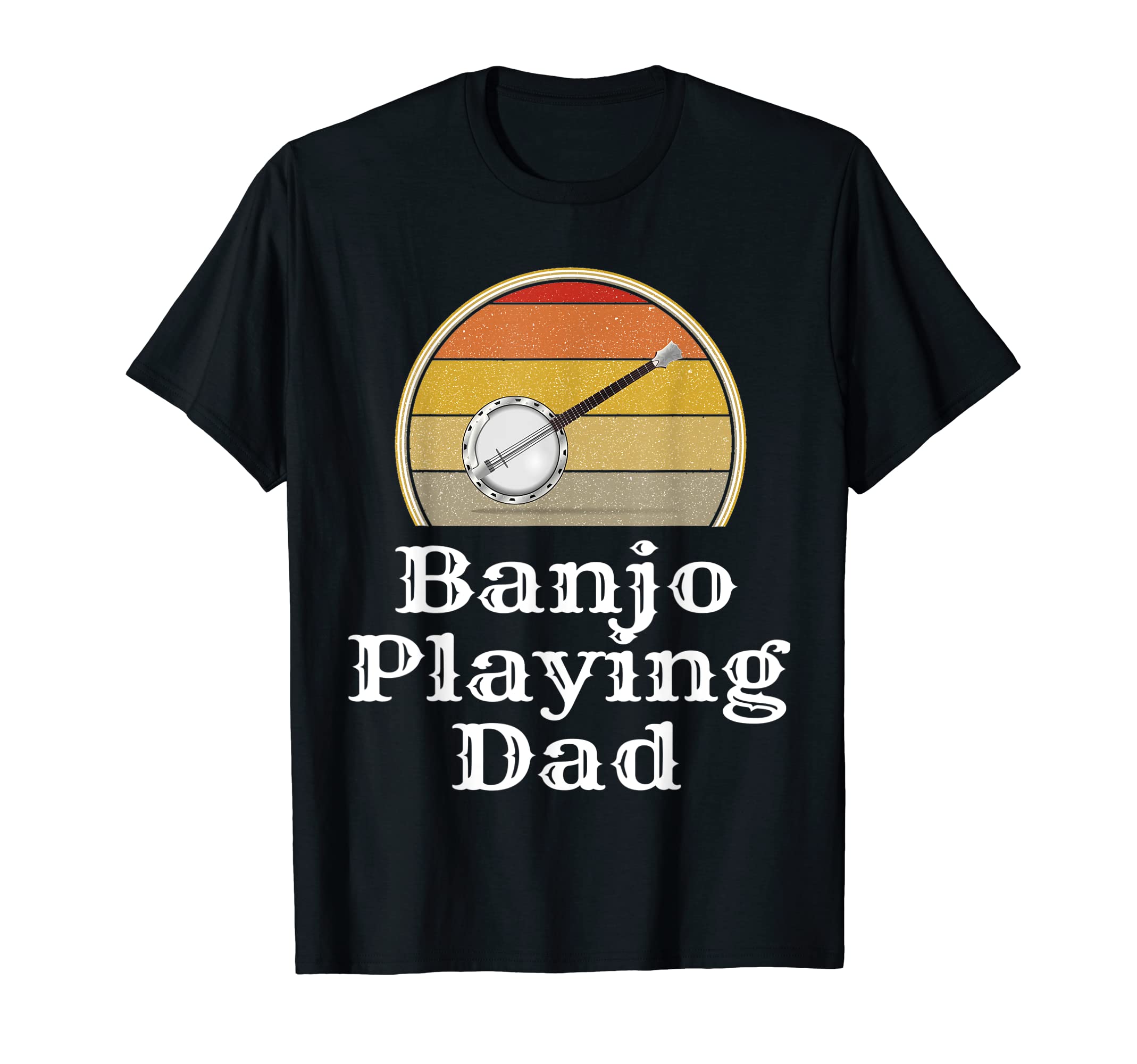 Mens Banjo Playing Dad Father Musical T-Shirt - Trendy Graphic Unisex - T-Shirt, Sweatshirt, Hoodie
