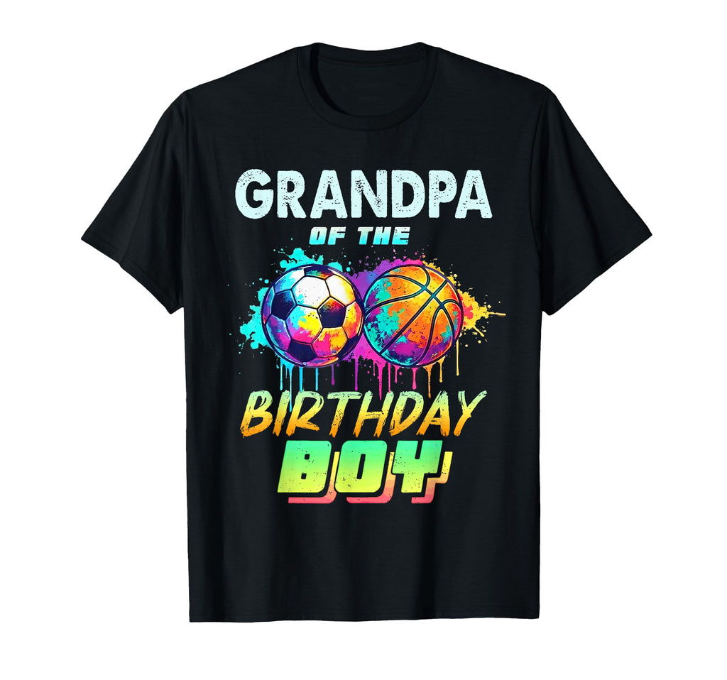 Grandpa Birthday Basketball Soccer T-Shirt - Minimalist Print for Adults - T-Shirt, Sweatshirt, Hoodie