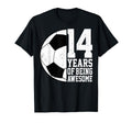 14 Years Being Awesome Soccer 14Th T-Shirt - Unique Graphic Men Women - T-Shirt, Sweatshirt, Hoodie
