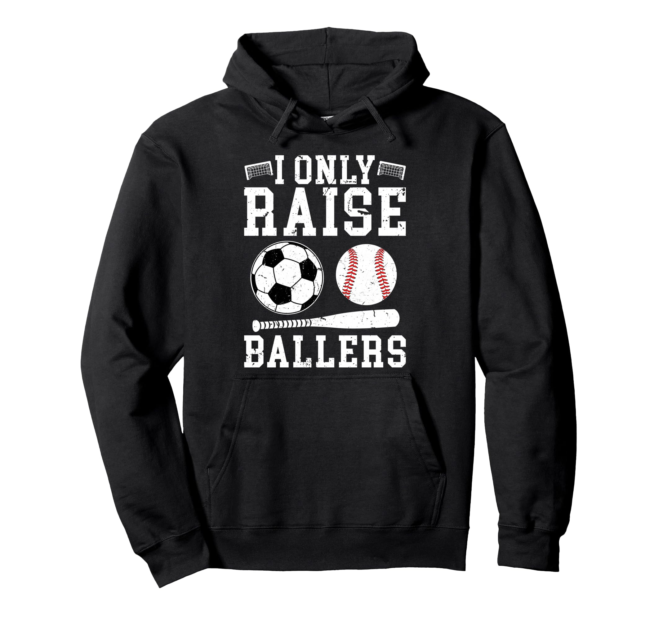 I Only Raise Ballers Soccer Baseball Hoodie - Aesthetic Graphic Men Women - T-Shirt, Sweatshirt, Hoodie