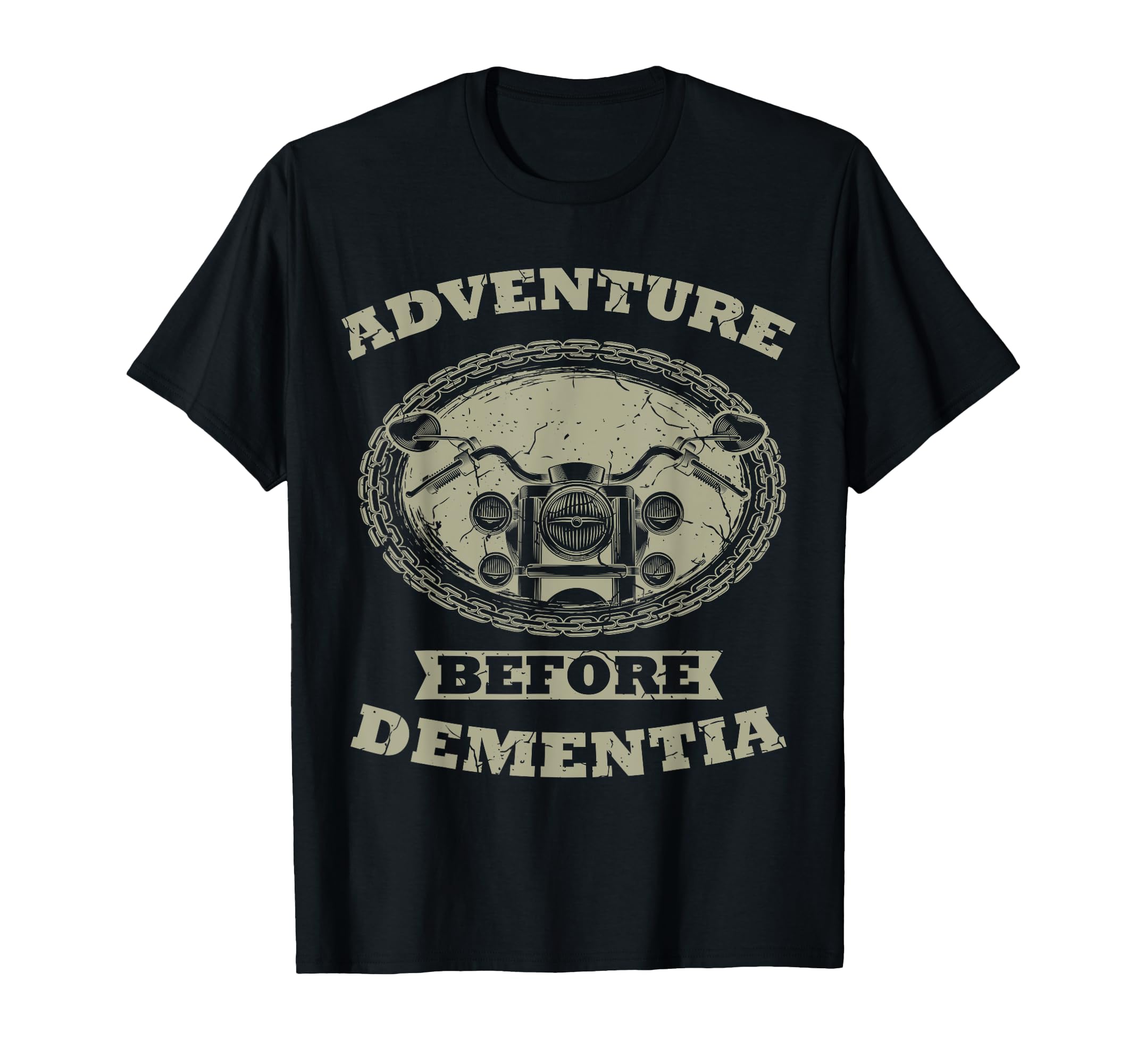 Adventure Before Dementia Biker T-Shirt - Trendy Graphic for Adults - T-Shirt, Sweatshirt, Hoodie