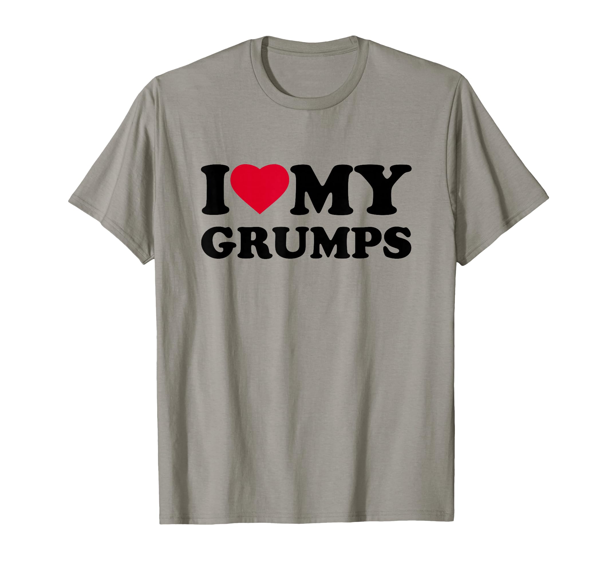 I Love My Grumps Heart Grandpa Family T-Shirt - Streetwear Style for Adults - T-Shirt, Sweatshirt, Hoodie
