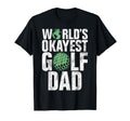 Worlds Okayest Golf Dad T-Shirt - Minimalist Print Men Women - T-Shirt, Sweatshirt, Hoodie