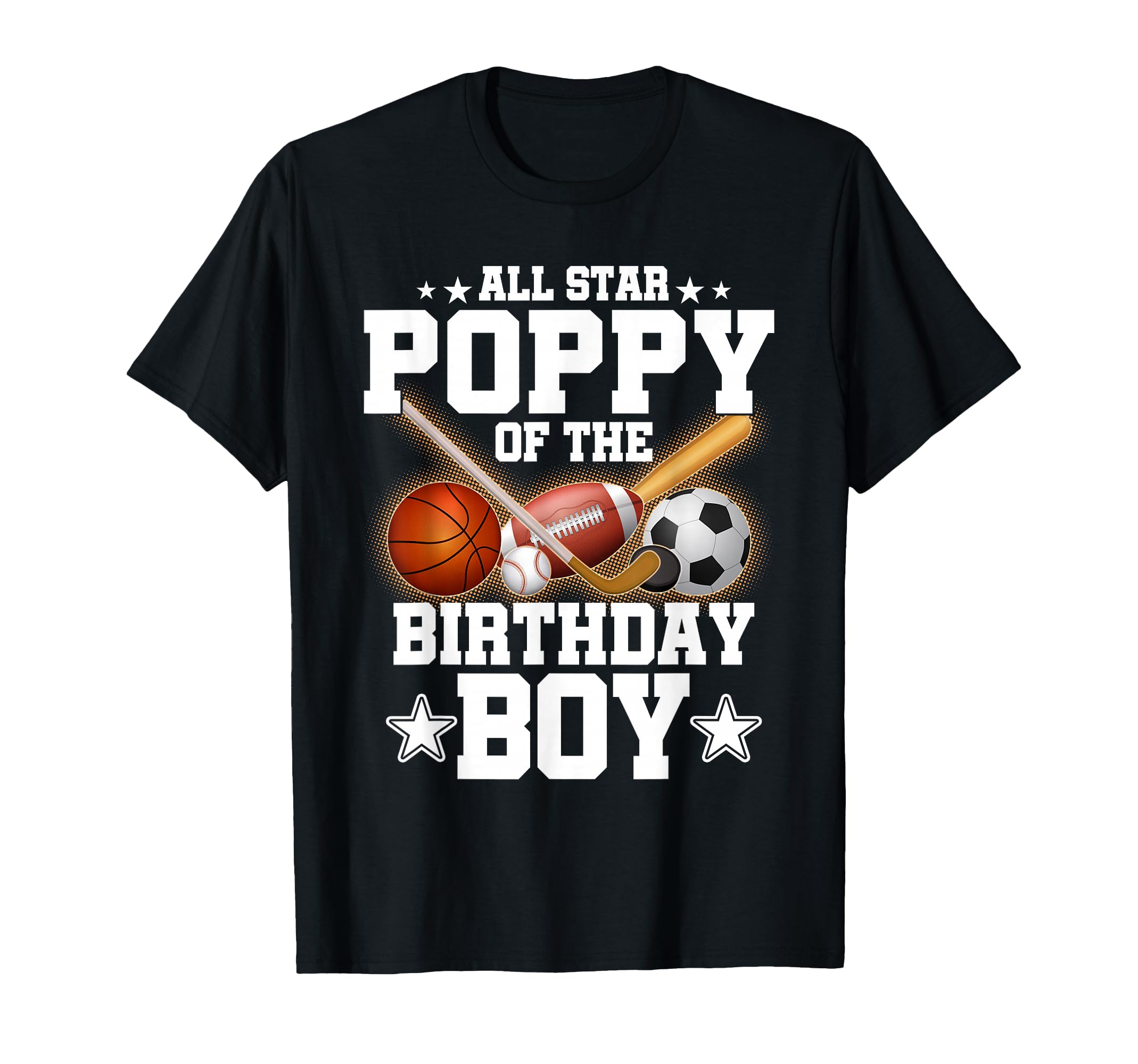 All Star Poppy Birthday Basketball Soccer T-Shirt - Custom Art Print Unisex - T-Shirt, Sweatshirt, Hoodie