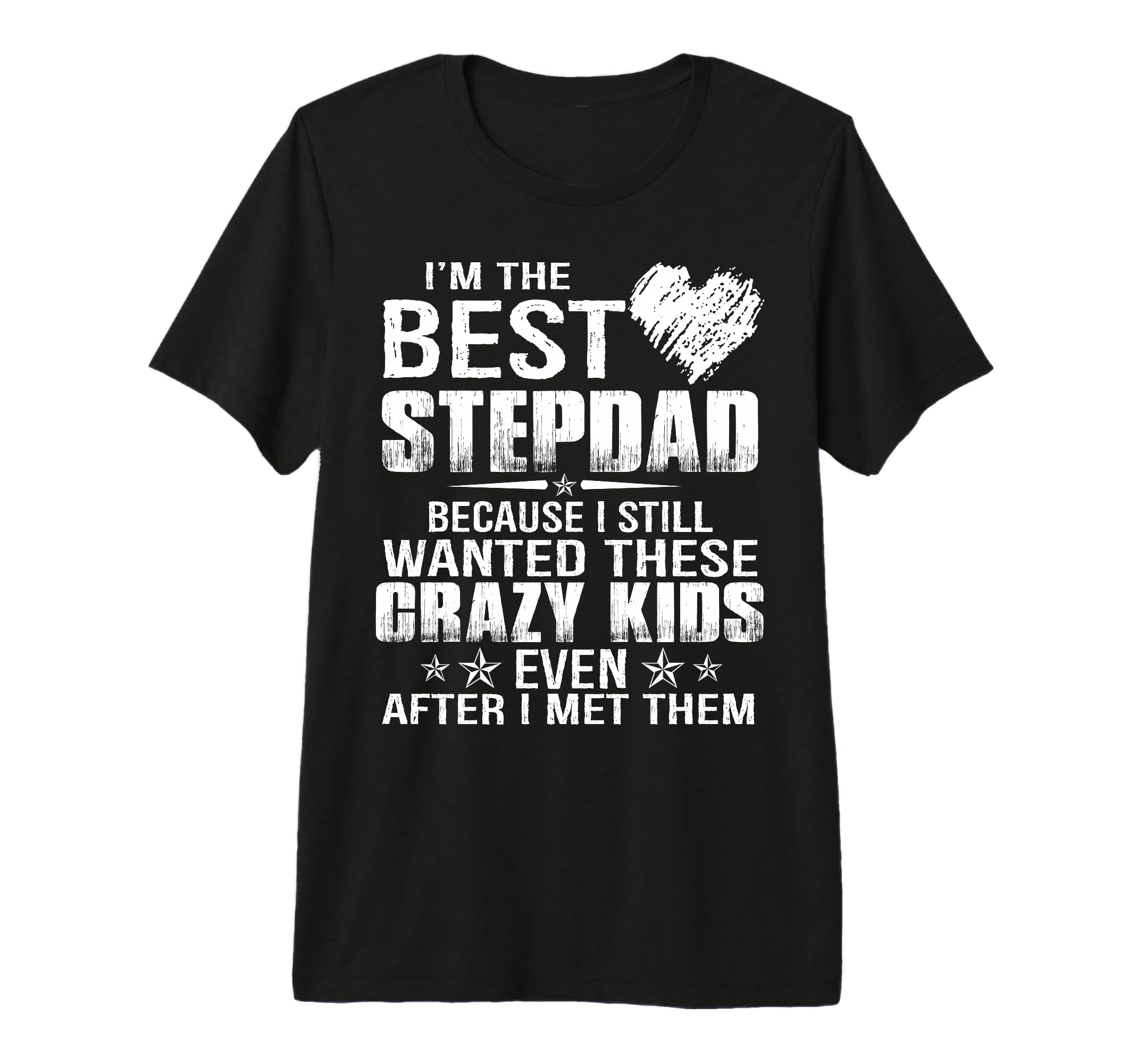 Mens Not Step Dad Im Dad That Stepped Up T-Shirt - Minimalist Print Unisex - T-Shirt, Sweatshirt, Hoodie