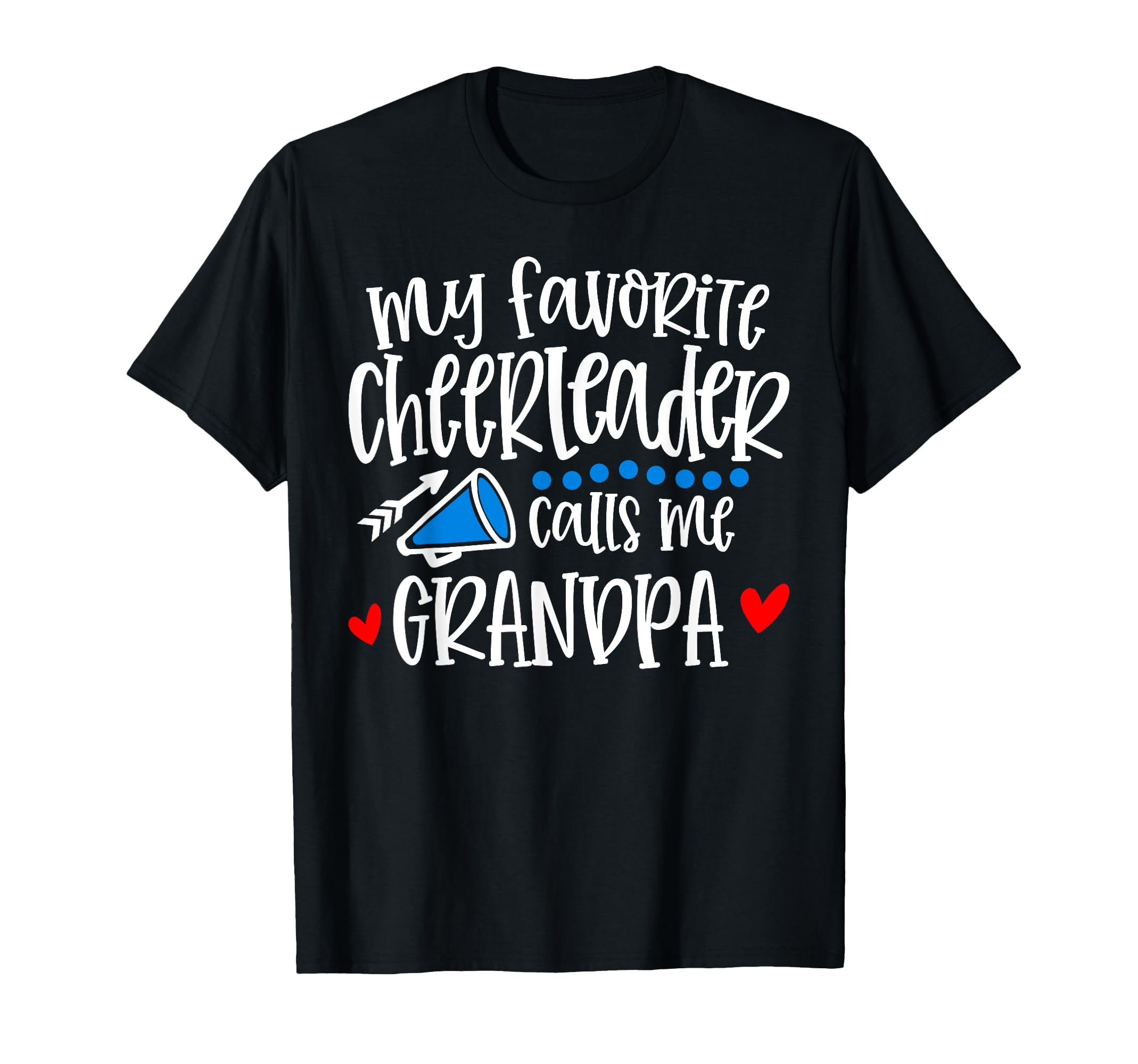 My Favorite Cheerleader Calls Me T-Shirt - Aesthetic Graphic for Adults - T-Shirt, Sweatshirt, Hoodie