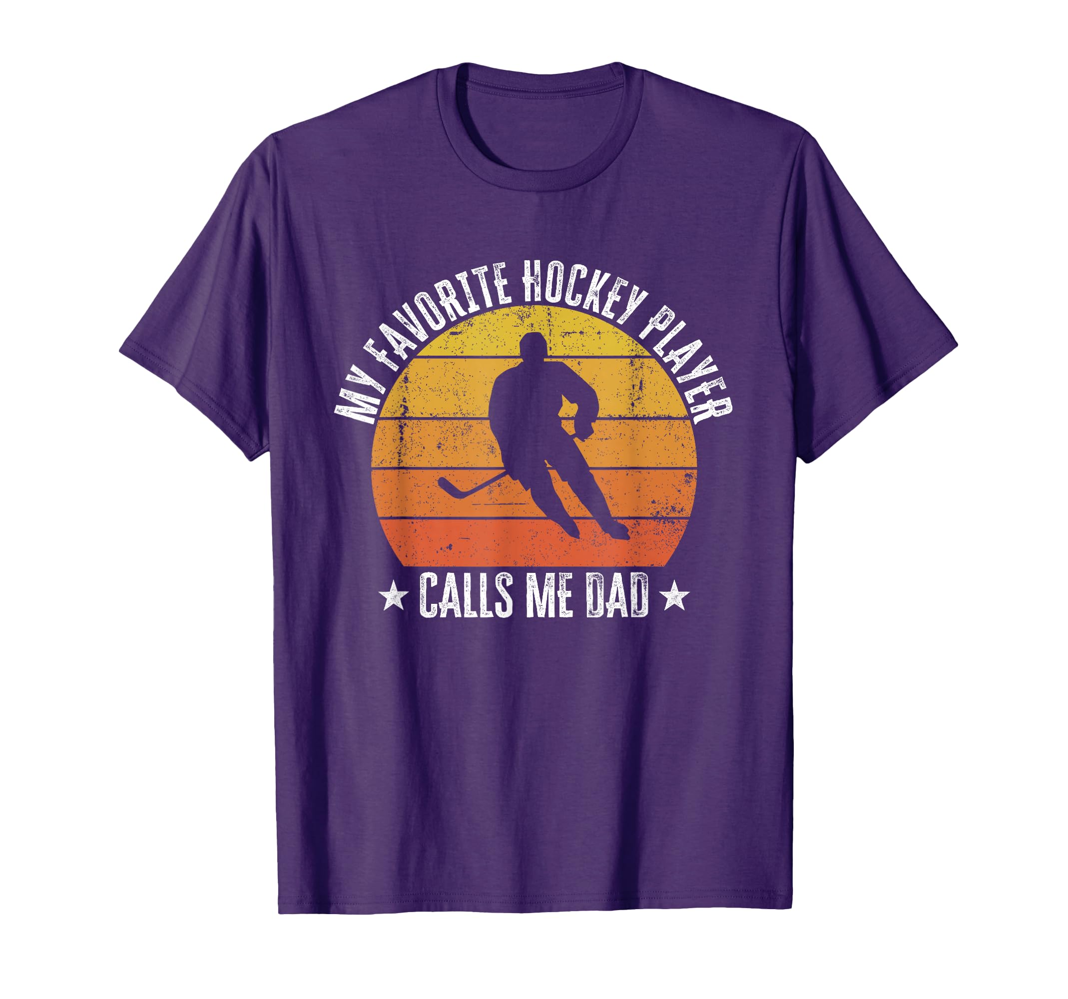 My Favorite Hockey Player Calls Me Dad T-Shirt - Graphic Print Men Women - T-Shirt, Sweatshirt, Hoodie