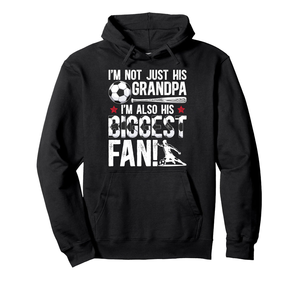 His Biggest Fan Soccer Grandpa Soccer Hoodie - Unique Graphic Unisex - T-Shirt, Sweatshirt, Hoodie