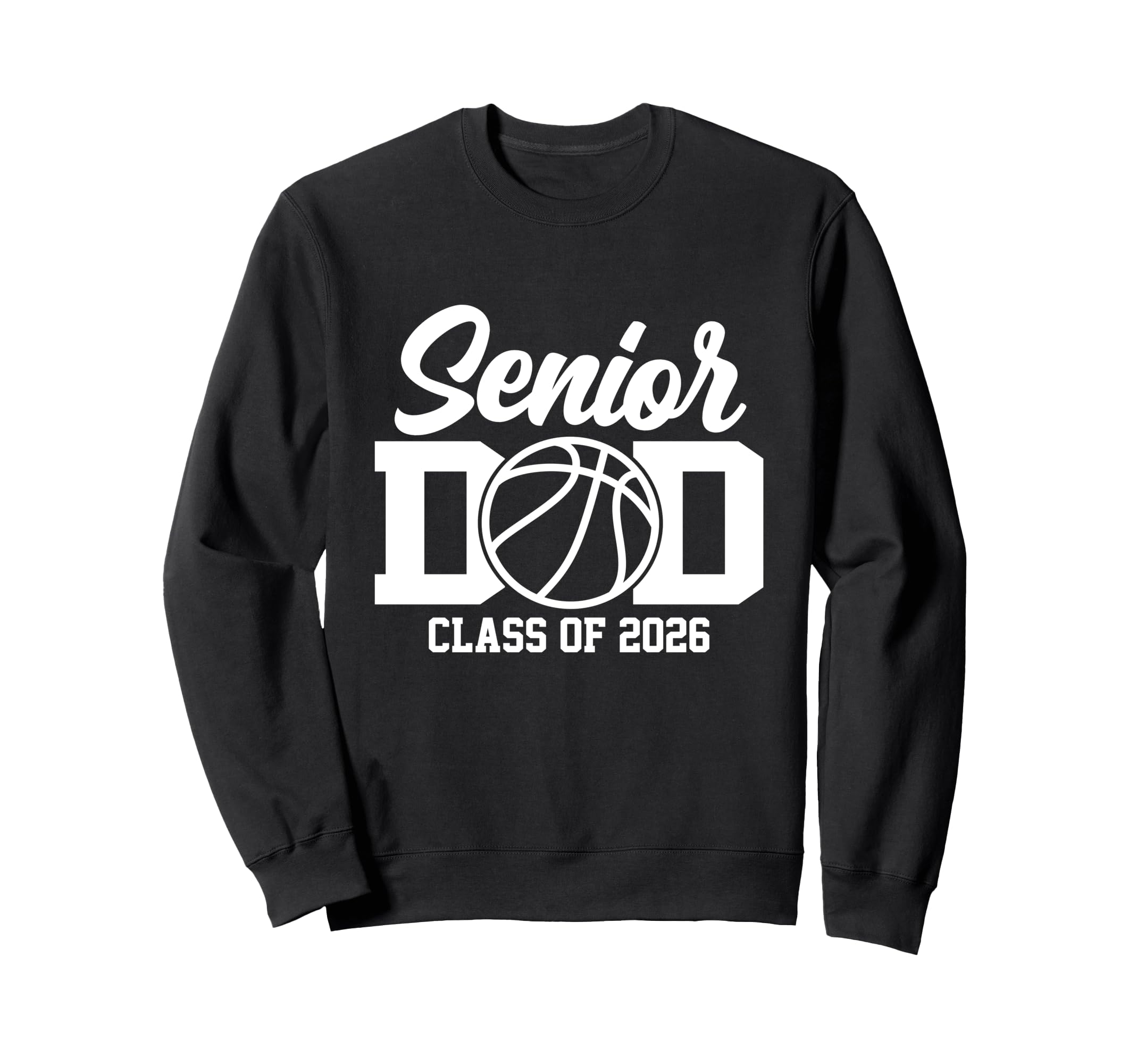 Proud Dad 2026 Senior Graduate Sweatshirt - Novelty Apparel Men Women - T-Shirt, Sweatshirt, Hoodie