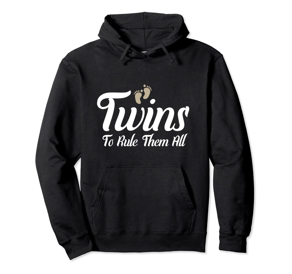 Twins To Rule Them All Mom Dad Funny Hoodie - Novelty Apparel for Adults - T-Shirt, Sweatshirt, Hoodie