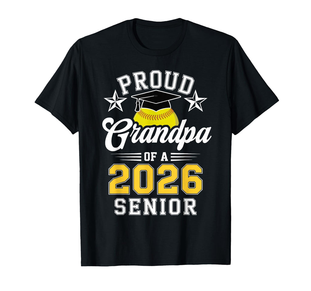 Proud Grandpa 2026 Senior Softball Graduate T-Shirt - Graphic Print Unisex - T-Shirt, Sweatshirt, Hoodie