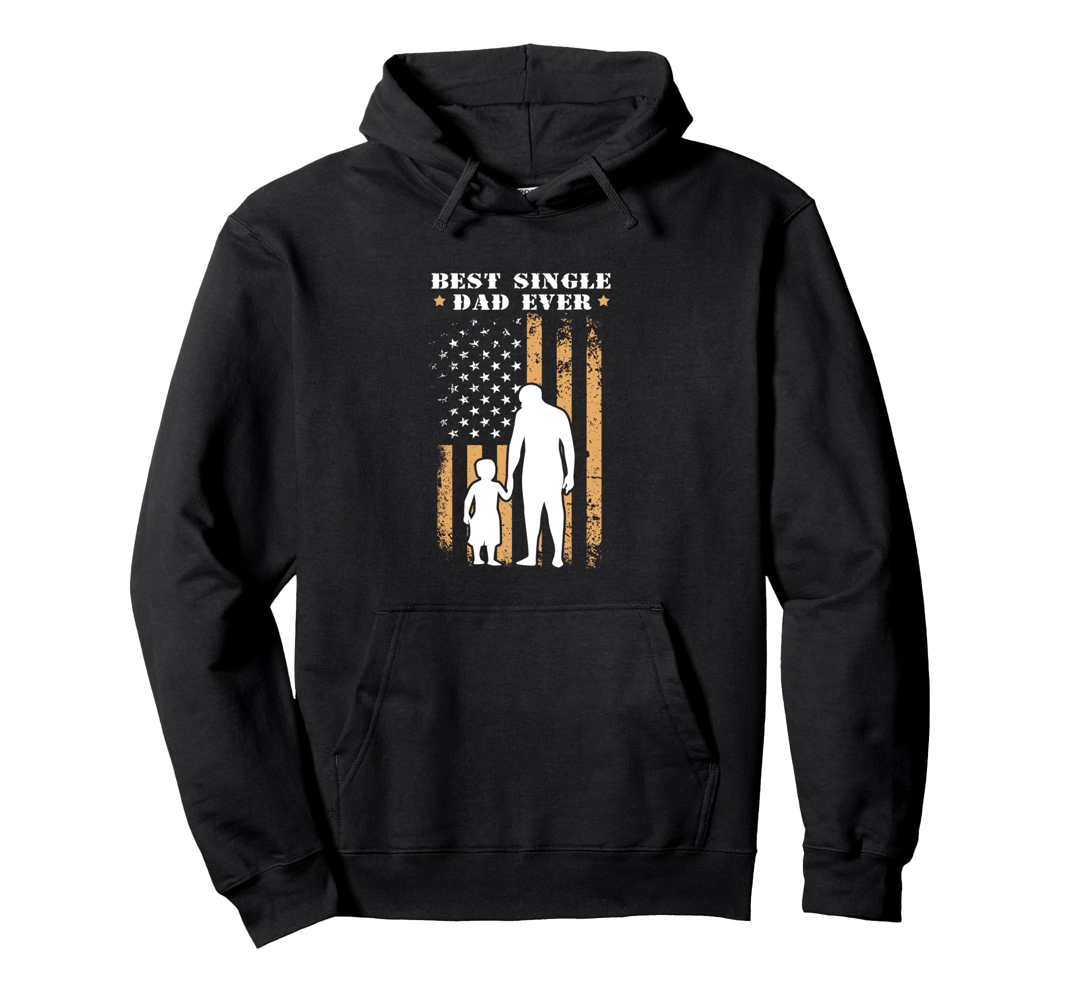 4Th July Us Flag Patriotic Single Dad Hoodie - Trendy Graphic for Adults - T-Shirt, Sweatshirt, Hoodie