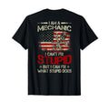Im Mechanic I Cant Fix Stupid American T-Shirt - Aesthetic Graphic Unisex - T-Shirt, Sweatshirt, Hoodie