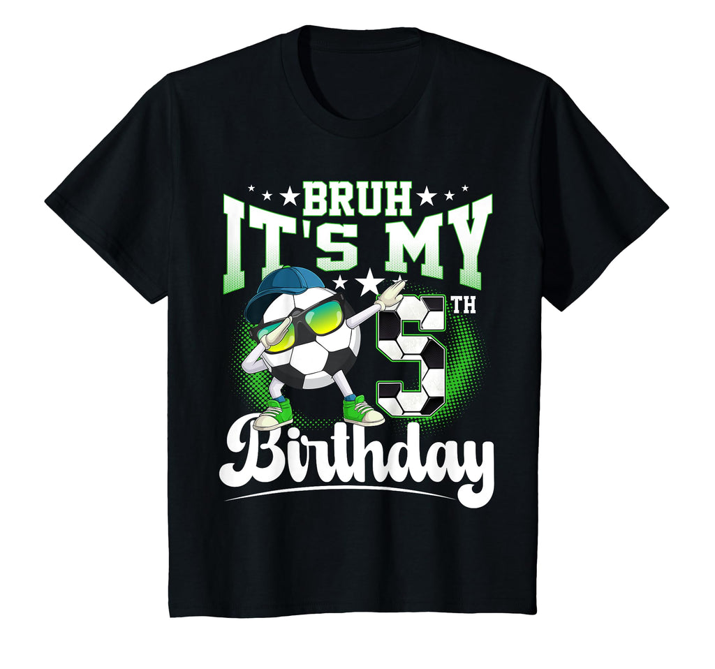 5 Years Old Birthday Bruh Its My 5Th T-Shirt - Unique Graphic for Adults - T-Shirt, Sweatshirt, Hoodie