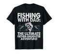 Fishing Dad Ultimate Father Daughter T-Shirt - Streetwear Style Unisex - T-Shirt, Sweatshirt, Hoodie
