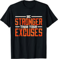 Be Stronger Than Your Excuses Inspirational Quote - Adult & Kids T-Shirts, Sweatshirts & Hoodies apparel design preview 1