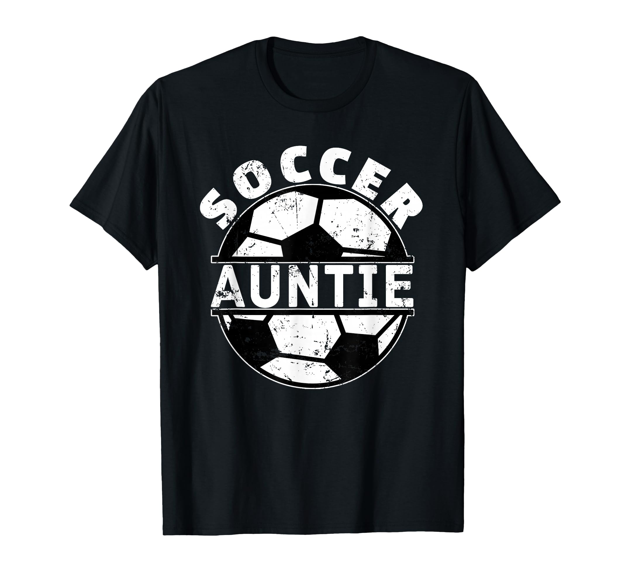 Soccer Auntie Aunt T-Shirt - Casual Everyday Wear for Adults - T-Shirt, Sweatshirt, Hoodie