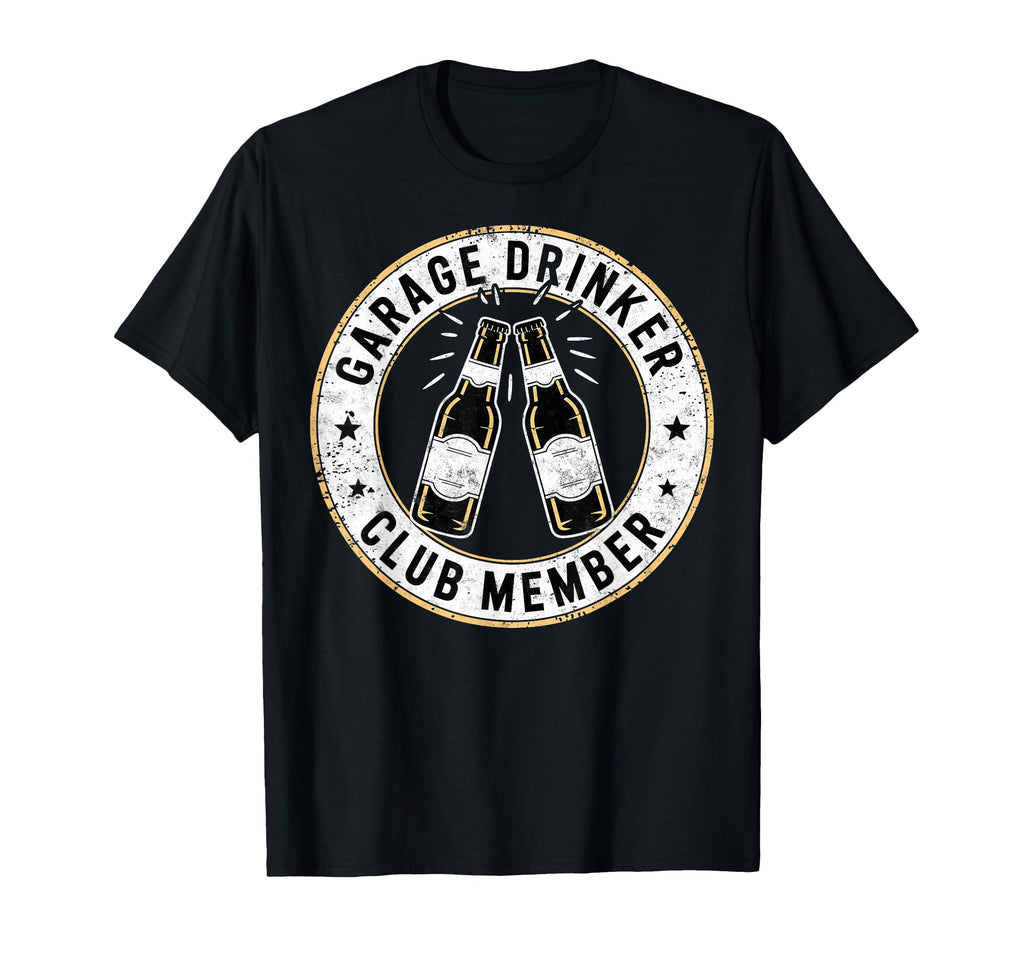 Garage Drinker Club Member Beer T-Shirt - Aesthetic Graphic Men Women - T-Shirt, Sweatshirt, Hoodie