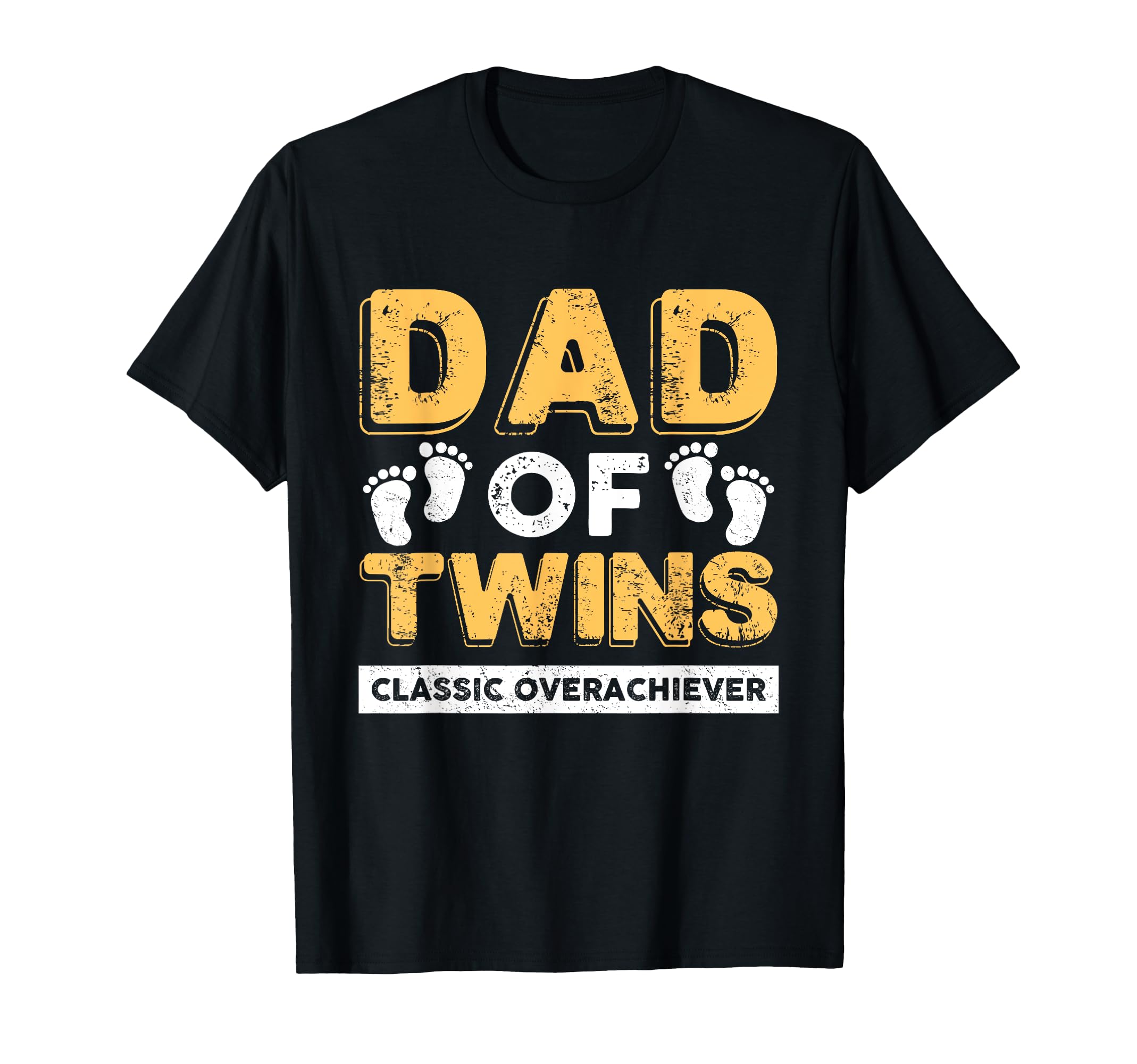Dad Twins Overachiever Funny Twin Dad T-Shirt - Graphic Print Unisex - T-Shirt, Sweatshirt, Hoodie