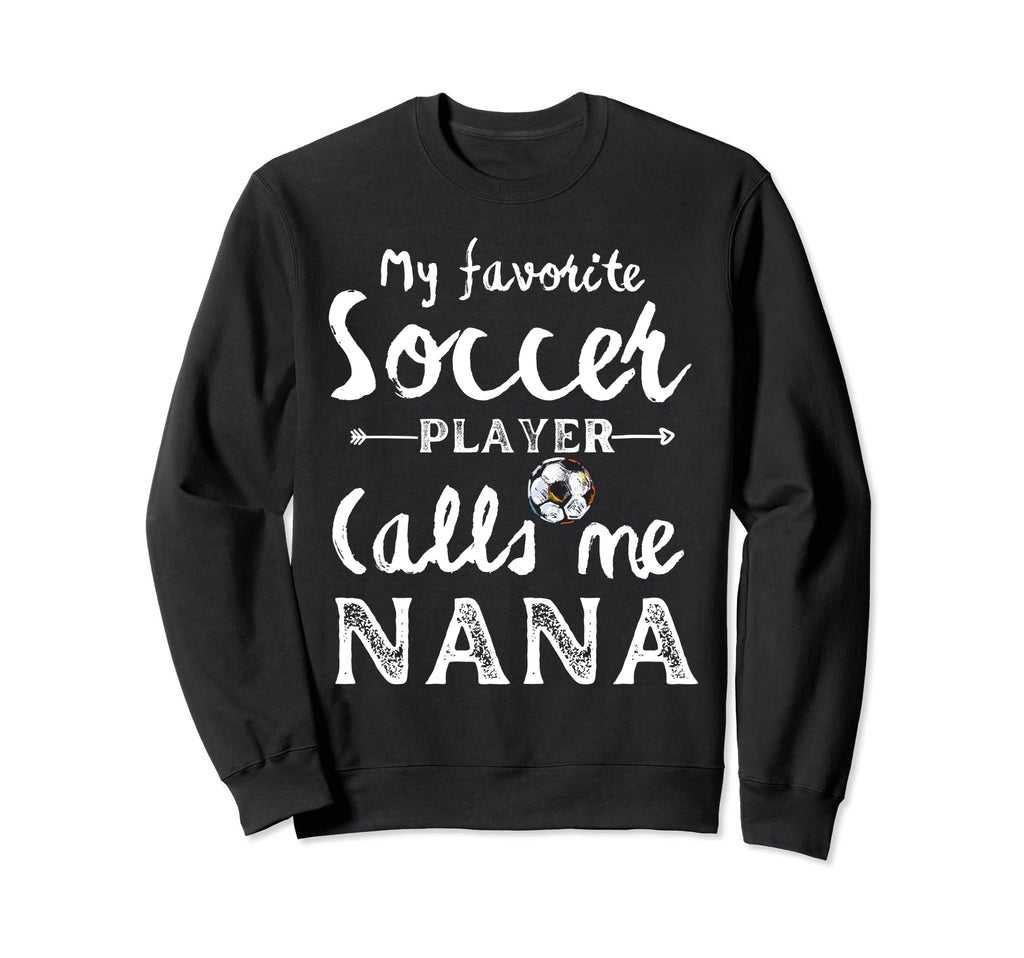 My Favorite Soccer Player Calls Sweatshirt - Custom Art Print for Adults - T-Shirt, Sweatshirt, Hoodie