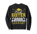 Super Proud Sister 2026 Graduate Sweatshirt - Aesthetic Graphic Men Women - T-Shirt, Sweatshirt, Hoodie