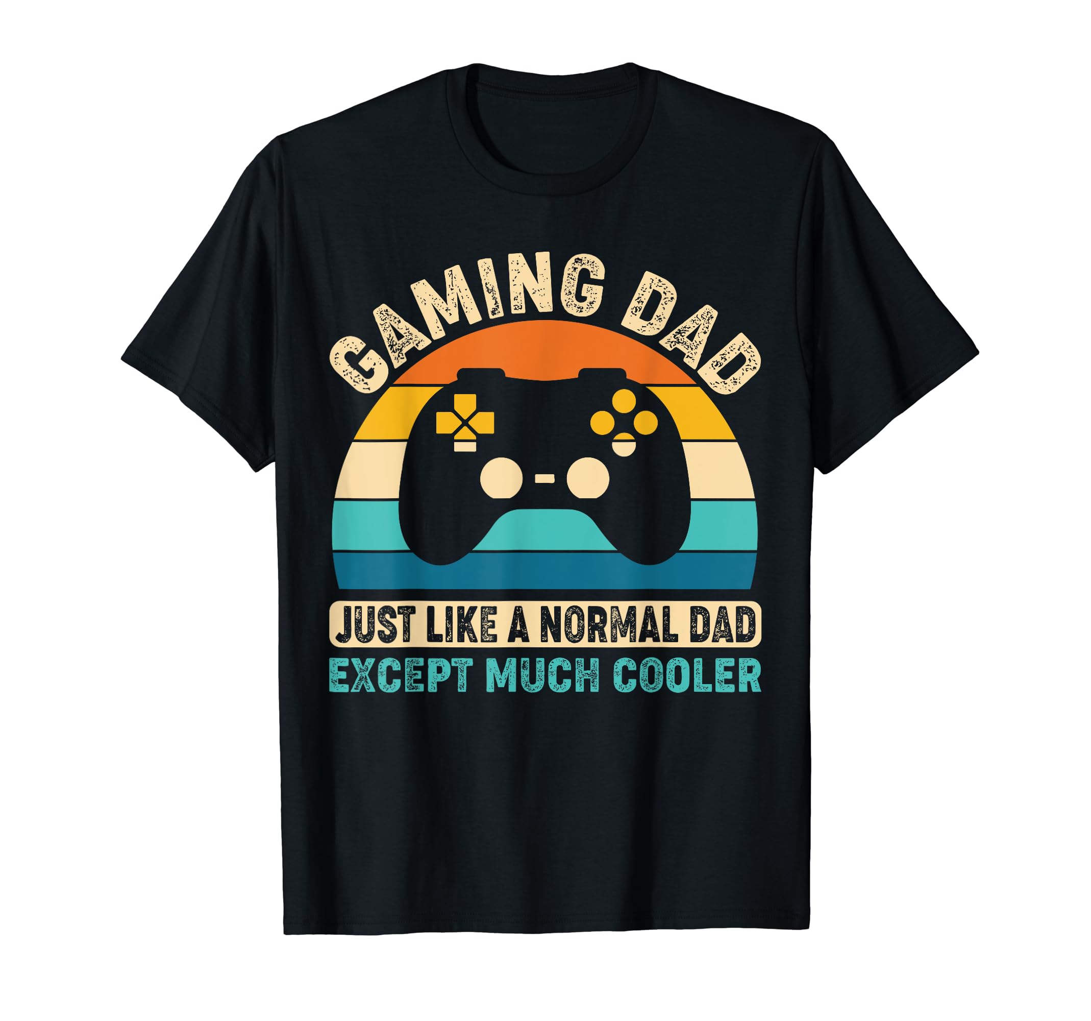 Gaming Dad Just Like Normal Dad Except T-Shirt - Graphic Print for Adults - T-Shirt, Sweatshirt, Hoodie